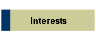 Interests